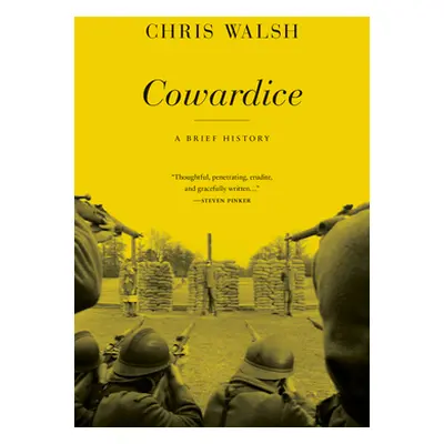 "Cowardice: A Brief History" - "" ("Walsh Chris")(Paperback)