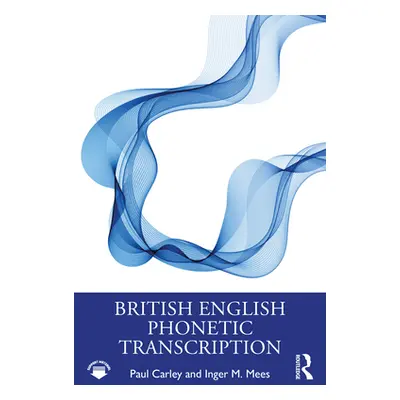 "British English Phonetic Transcription" - "" ("Carley Paul")(Paperback)