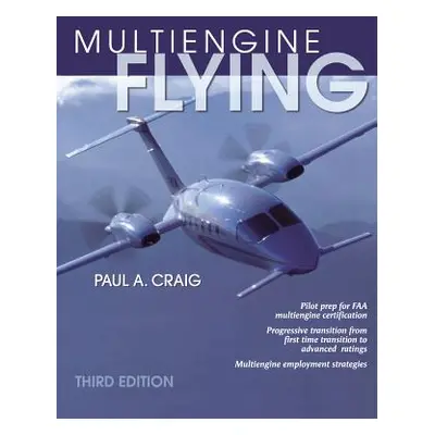 "Multiengine Flying" - "" ("Craig Paul")(Paperback)