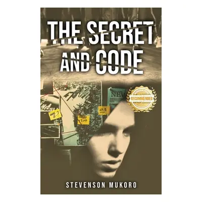 "The Secret and Code" - "" ("Mukoro Stevenson")(Paperback)