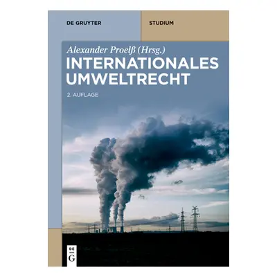 "Internationales Umweltrecht" - "" ("Proel Alexander")(Paperback)