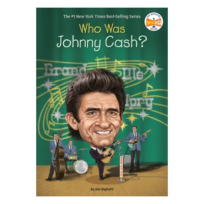 "Who Was Johnny Cash?" - "" ("Gigliotti Jim")(Library Binding)