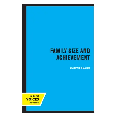 "Family Size and Achievement: Volume 3" - "" ("Blake Judith")(Paperback)