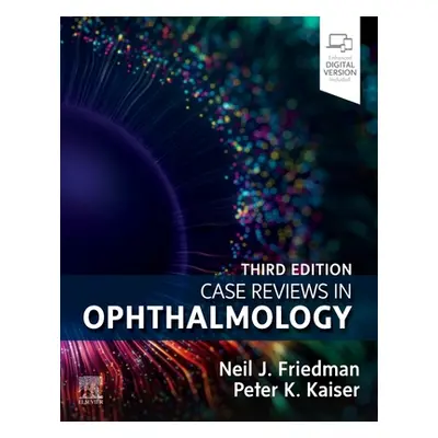 "Case Reviews in Ophthalmology" - "" ("Friedman Neil J.")(Paperback)