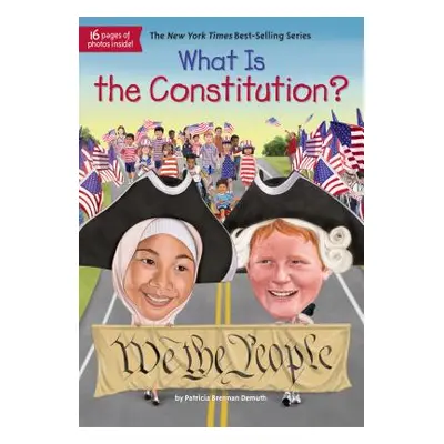 "What Is the Constitution?" - "" ("Demuth Patricia Brennan")(Library Binding)