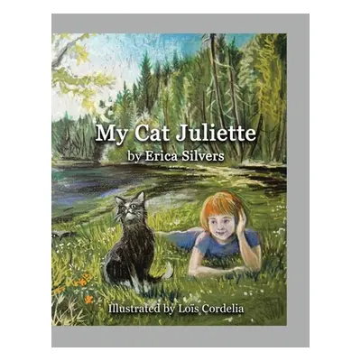 "My Cat Juliette" - "" ("Silvers Erica")(Paperback)