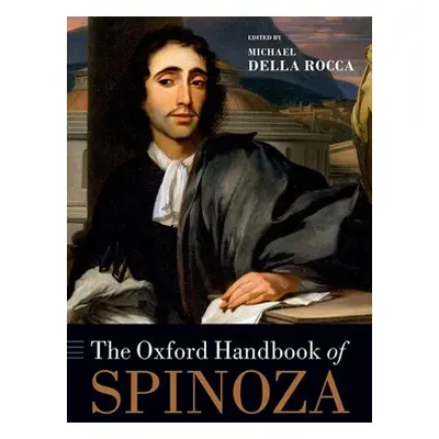 "The Oxford Handbook of Spinoza" - "" ("Della Rocca Michael")(Paperback)