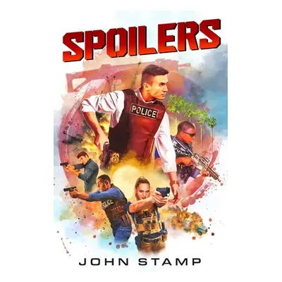 "Spoilers" - "" ("Stamp John")(Paperback)