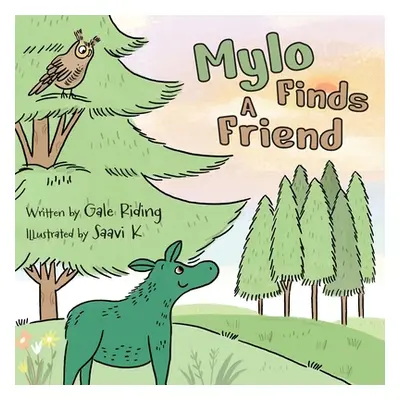 "Mylo Finds A Friend" - "" ("Riding Gale")(Paperback)