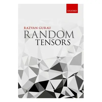 "Random Tensors" - "" ("Gurău Răzvan Gheorghe")(Pevná vazba)