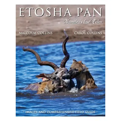 "Etosha Pan" - "" ("Collins Malcolm")(Paperback)