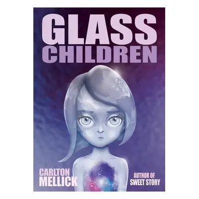 "Glass Children" - "" ("Mellick Carlton III")(Paperback)