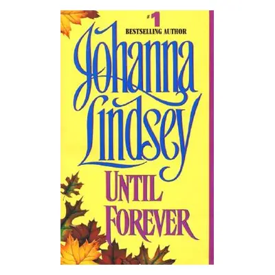 "Until Forever" - "" ("Lindsey Johanna")(Mass Market Paperbound)