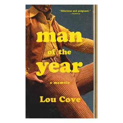 "Man of the Year: A Memoir" - "" ("Cove Lou")(Paperback)