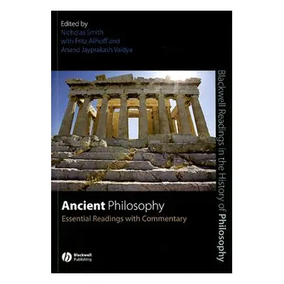 "Ancient Philosophy: Essential Readings with Commentary" - "" ("Smith Nick")(Paperback)