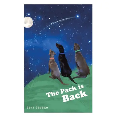 "The Pack is Back" - "" ("Savage Sara")(Pevná vazba)