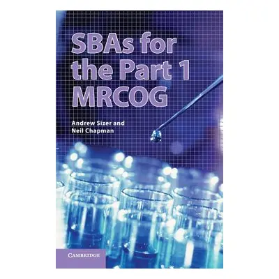 "Sbas for the Part 1 Mrcog" - "" ("Sizer Andrew")(Paperback)