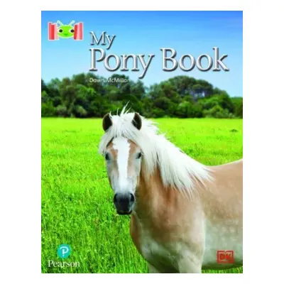 "Bug Club Reading Corner: Age 4-7: My Pony Book" - "" ("McMillan Dawn")(Paperback / softback)