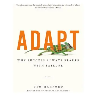 "Adapt: Why Success Always Starts with Failure" - "" ("Harford Tim")(Paperback)