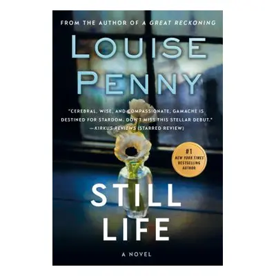 "Still Life: A Chief Inspector Gamache Novel" - "" ("Penny Louise")(Paperback)