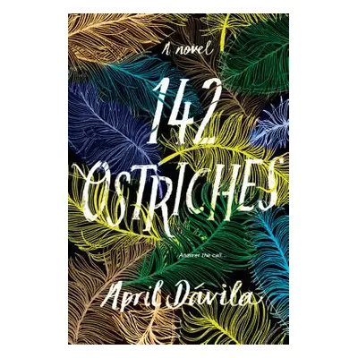 "142 Ostriches" - "" ("Davila April")(Paperback)