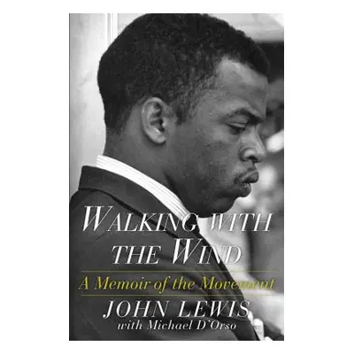 "Walking with the Wind: A Memoir of the Movement" - "" ("Lewis John")(Paperback)