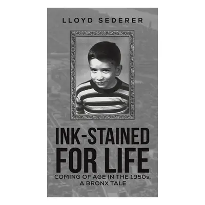 "Ink-Stained for Life" - "" ("Sederer Lloyd")(Pevná vazba)