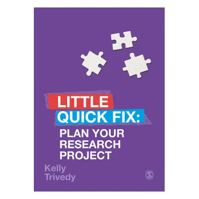 "Plan Your Research Project: Little Quick Fix" - "" ("Trivedy Kelly")(Paperback)