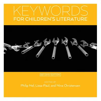 "Keywords for Children's Literature, Second Edition" - "" ("Nel Philip")(Paperback)