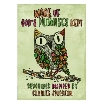 "More of God's Promises Kept: Devotions Inspired by Charles Spurgeon" - "" ("MacKenzie Catherine