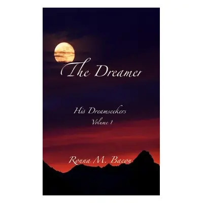 "The Dreamer" - "" ("Bacon Ronna M.")(Paperback)