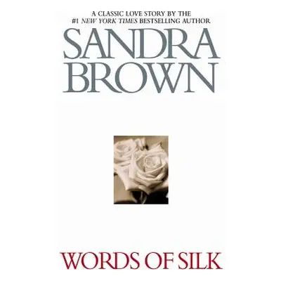 "Words of Silk" - "" ("Brown Sandra")(Paperback)