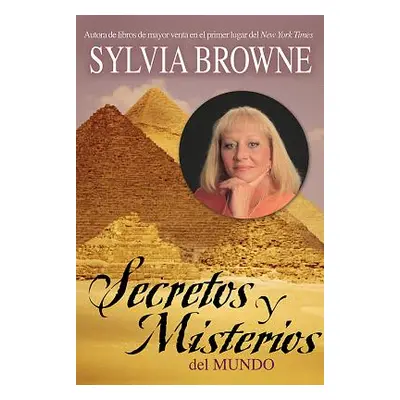 "Secretos y Misterios del Mundo" - "" ("Browne Sylvia")(Paperback)