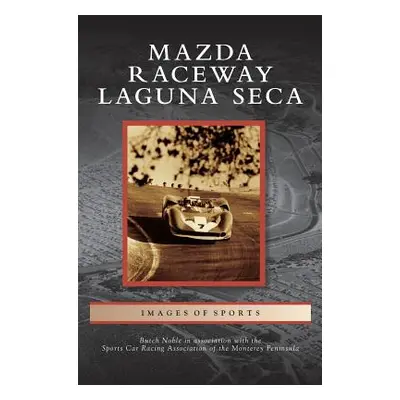 "Mazda Raceway Laguna Seca" - "" ("Noble Butch")(Pevná vazba)