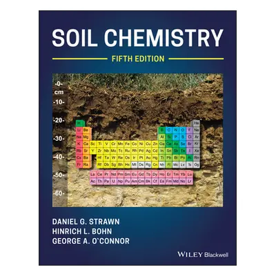 "Soil Chemistry, 5th Edition" - "" ("Strawn Daniel G.")(Pevná vazba)