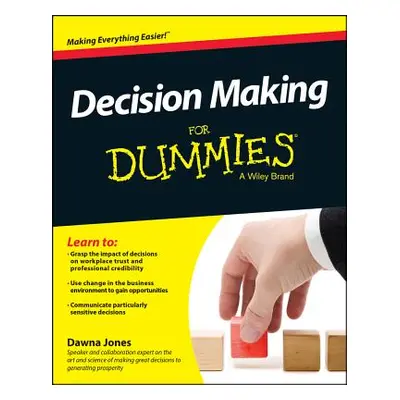 "Decision Making For Dummies" - "" ("Jones Dawna")(Paperback)