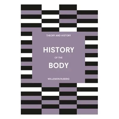 "History of the Body" - "" ("Ruberg Willemijn")(Paperback)