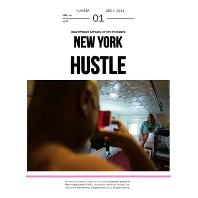 "Heavyweight Apparel of NYC Presents: New York Hustle" - "" ("Bennings Paul")(Paperback)