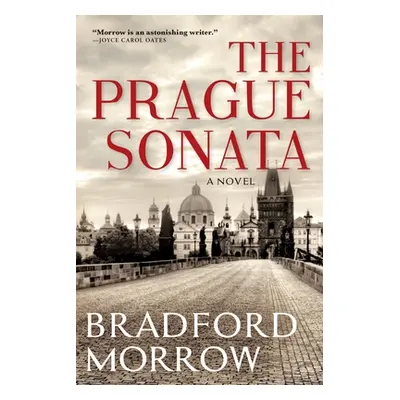 "The Prague Sonata" - "" ("Morrow Bradford")(Paperback)