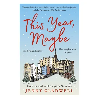 "This Year, Maybe" - "" ("Gladwell Jenny")(Paperback)