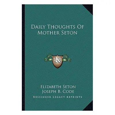 "Daily Thoughts of Mother Seton" - "" ("Seton Elizabeth")(Paperback)