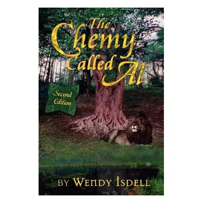 "The Chemy Called Al" - "" ("Isdell Wendy")(Paperback)