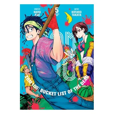 "Zom 100: Bucket List of the Dead, Vol. 5: Volume 5" - "" ("Aso Haro")(Paperback)