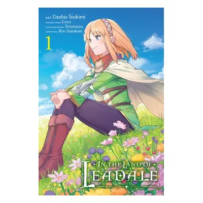 "In the Land of Leadale, Vol. 1 (Manga)" - "" ("Ceez")(Paperback)