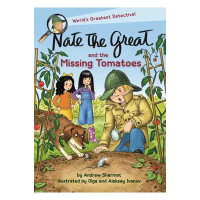 "Nate the Great and the Missing Tomatoes" - "" ("Sharmat Andrew")(Pevná vazba)