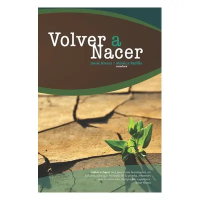 "Volver a Nacer" - "" ("Padilla Mnica")(Paperback)