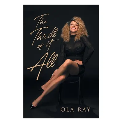 "The Thrill of It All" - "" ("Ray Ola")(Paperback)