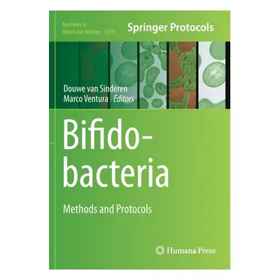 "Bifidobacteria" - "Methods and Protocols" ("")(Paperback / softback)