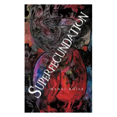 "Superfecundation" - "" ("Rojer Menki")(Paperback)