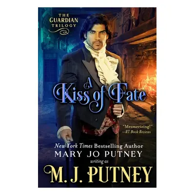 "A Kiss of Fate" - "" ("Putney M. J.")(Paperback)